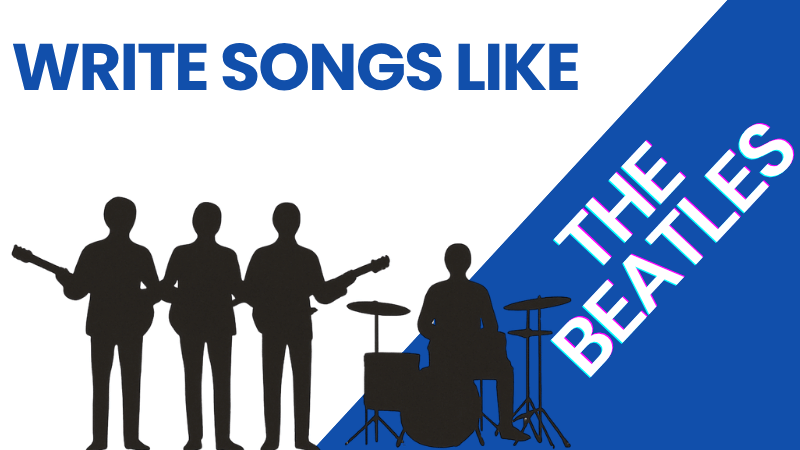 5 Ways To Write Songs Like The Beatles